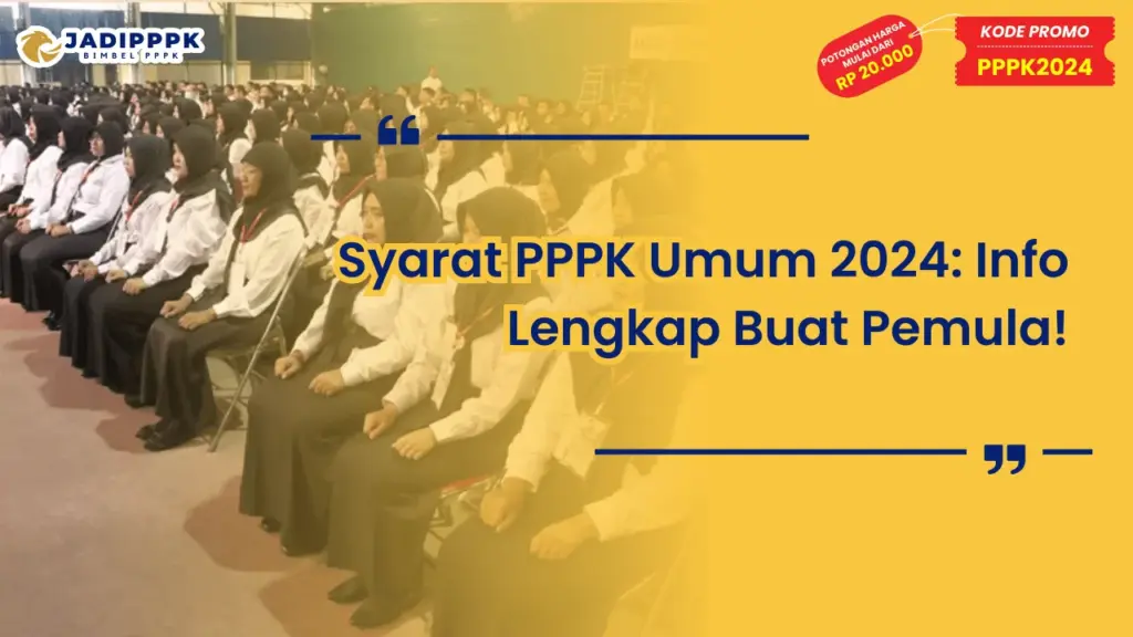Syarat PPPK Umum 2024