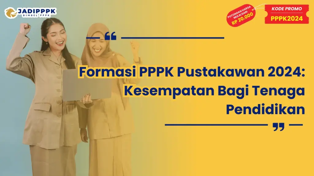 Formasi PPPK Pustakawan 2024