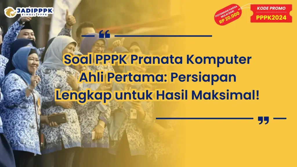 Soal PPPK Pranata Komputer Ahli Pertama