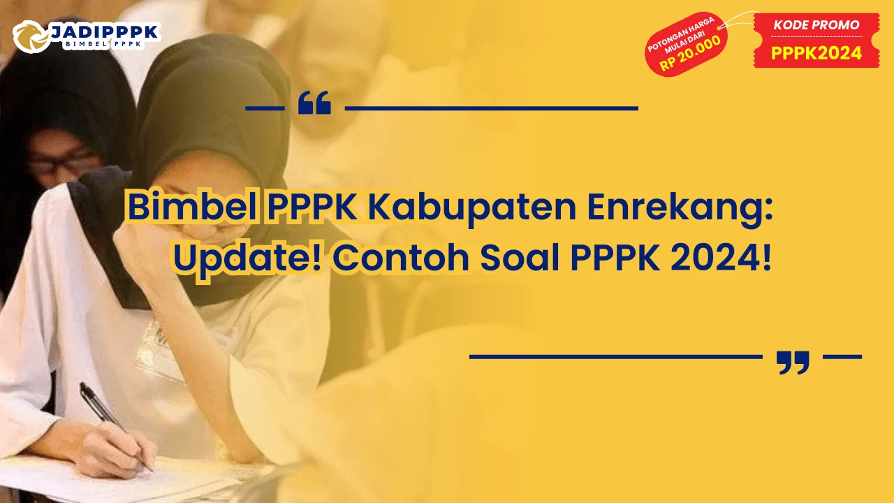 Bimbel PPPK Kabupaten Enrekang