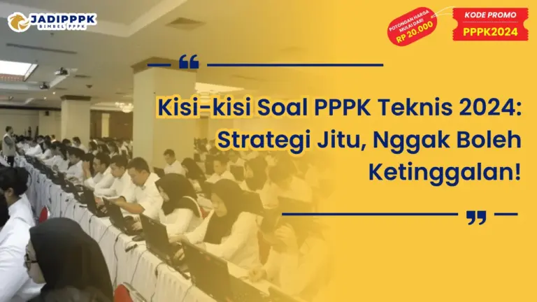 Kisi-kisi Soal PPPK Teknis 2024