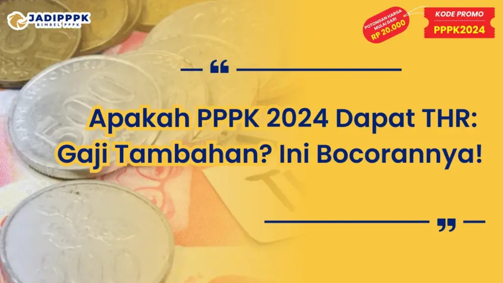 Apakah PPPK 2024 Dapat THR