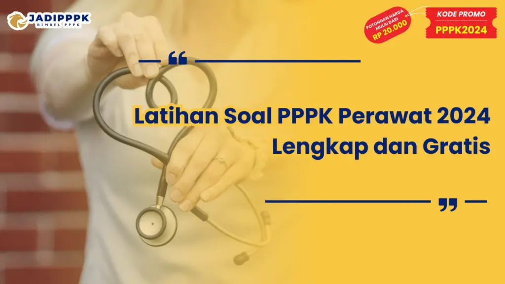 Latihan Soal PPPK Perawat 2024