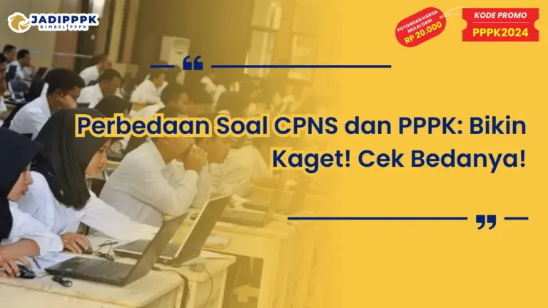 Perbedaan Soal CPNS dan PPPK