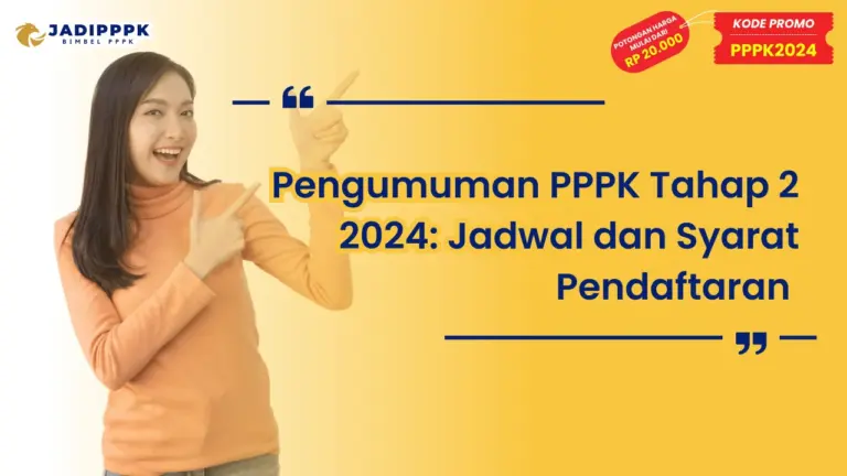Pengumuman PPPK Tahap 2 2024