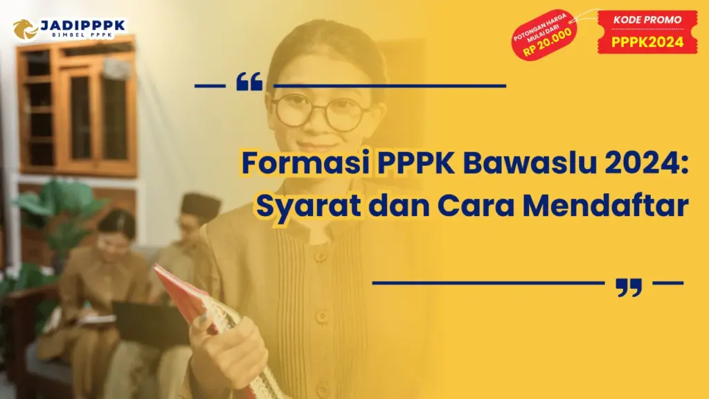 Formasi PPPK Bawaslu 2024