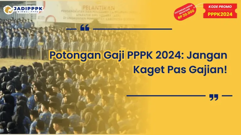 Potongan Gaji PPPK 2024