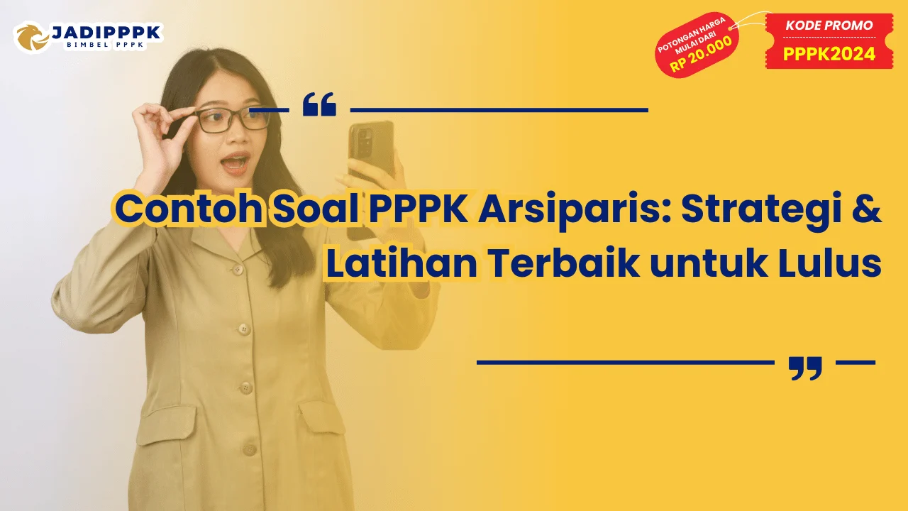 Contoh Soal PPPK Arsiparis