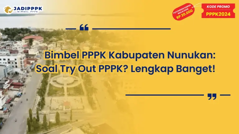 Bimbel PPPK Kabupaten Nunukan