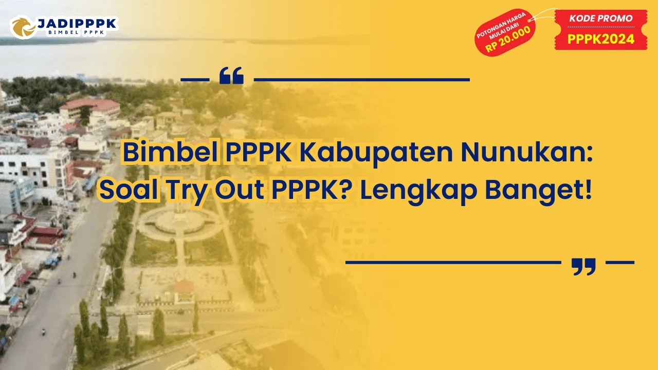 Bimbel PPPK Kabupaten Nunukan