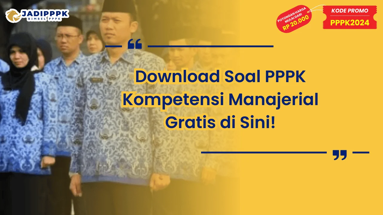 Download Soal PPPK Kompetensi Manajerial