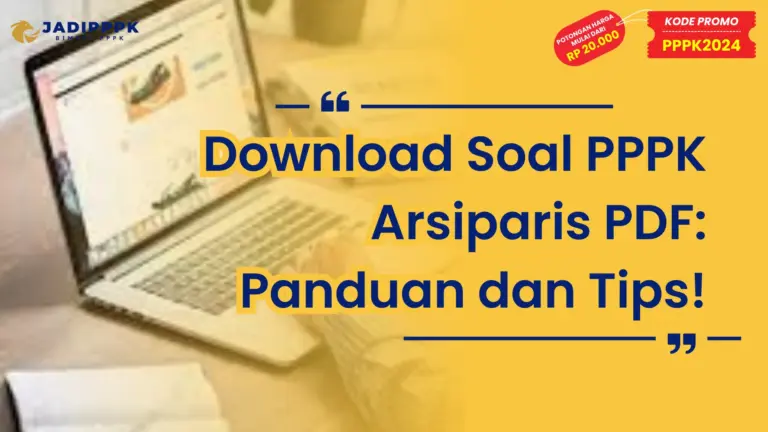 Download Soal PPPK Arsiparis PDF: Panduan dan Tips!