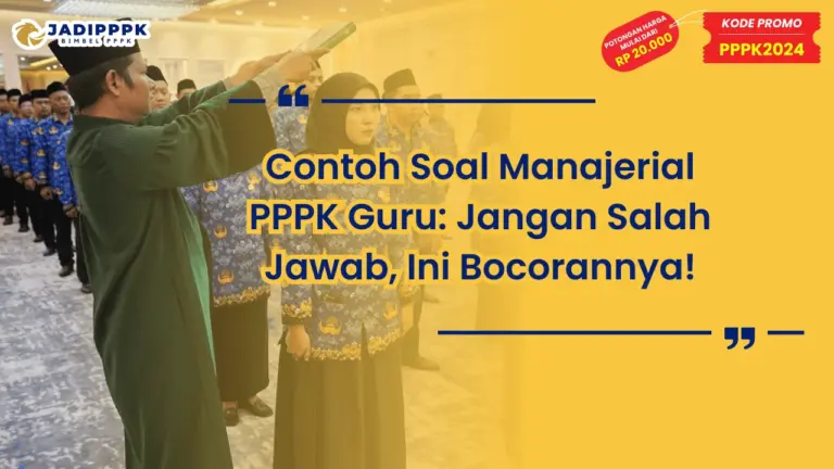 Contoh Soal Manajerial PPPK Guru