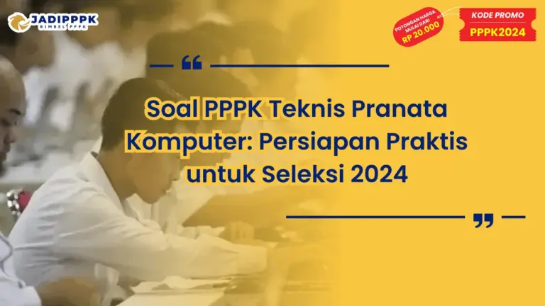 Soal PPPK Teknis Pranata Komputer