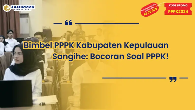 Bimbel PPPK Kabupaten Kepulauan Sangihe