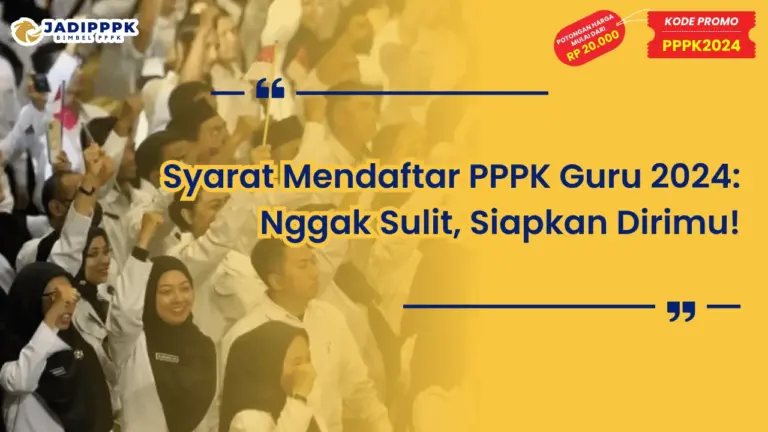 Syarat Mendaftar PPPK Guru 2024