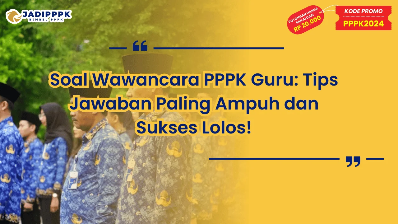 Soal Wawancara PPPK Guru