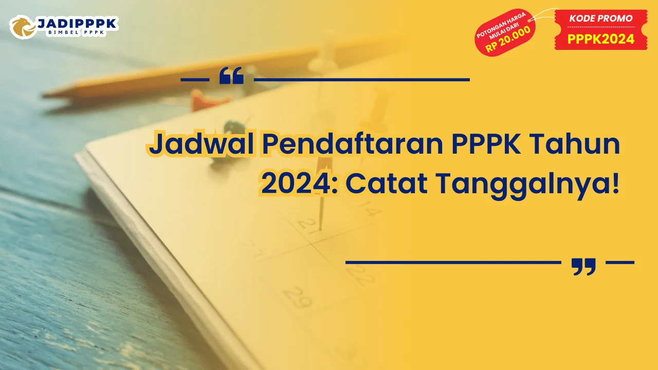 Jadwal Pendaftaran PPPK Tahun 2024