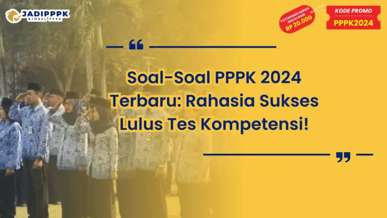 Soal-Soal PPPK 2024 Terbaru