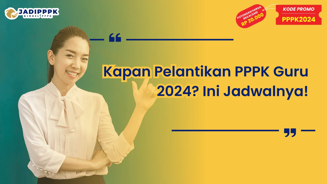 Kapan Pelantikan PPPK Guru 2024