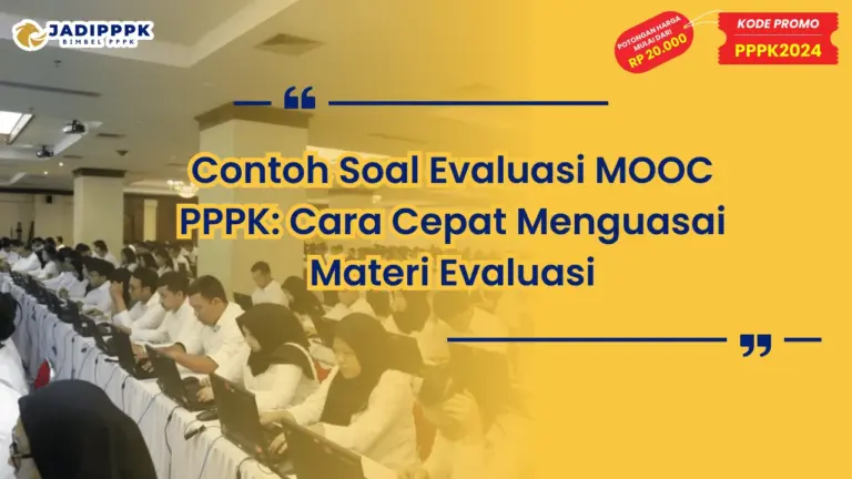 Contoh Soal Evaluasi MOOC PPPK