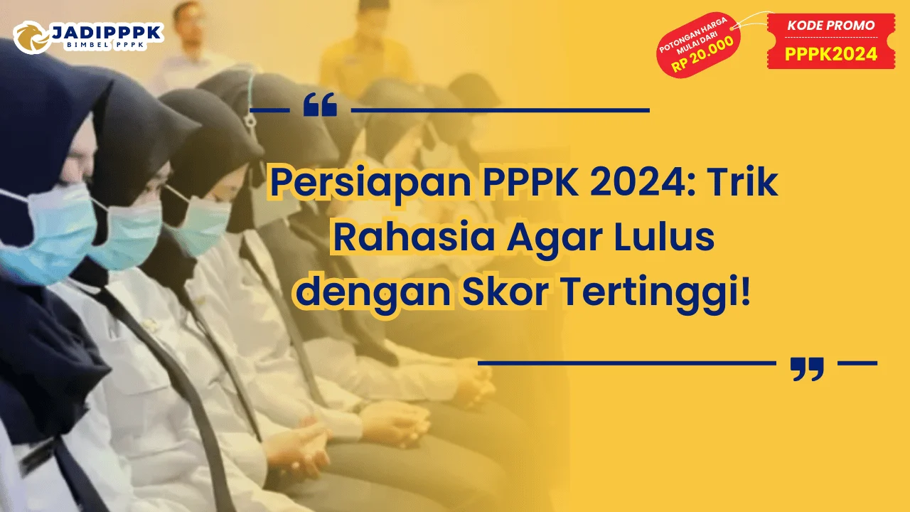Persiapan PPPK 2024