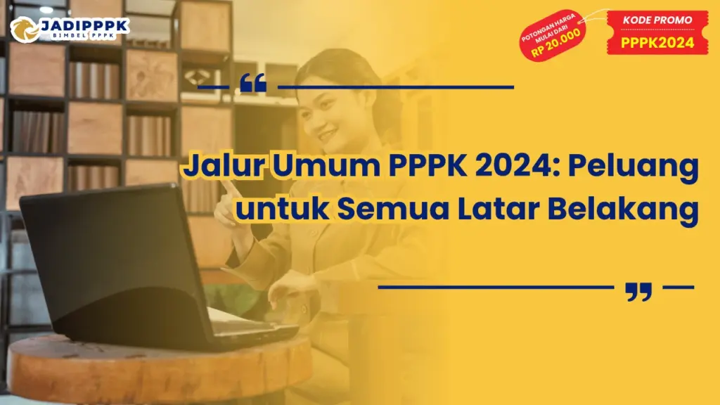 Jalur Umum PPPK 2024