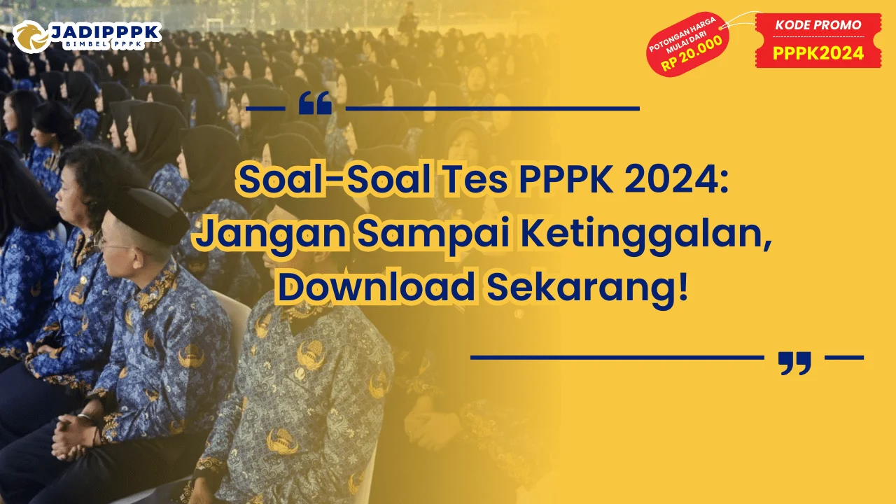 Soal-Soal Tes PPPK 2024