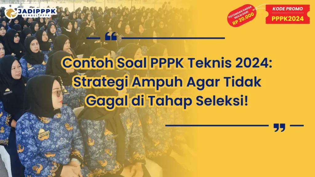 Contoh Soal PPPK Teknis 2024