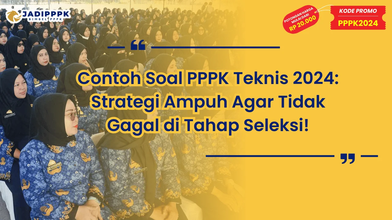 Contoh Soal PPPK Teknis 2024