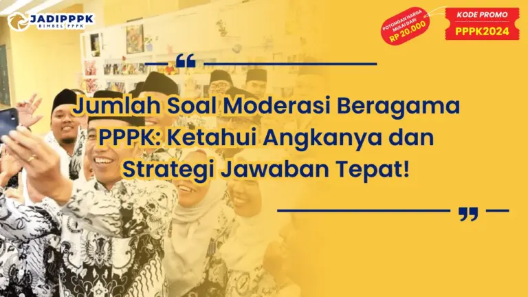 Jumlah Soal Moderasi Beragama PPPK