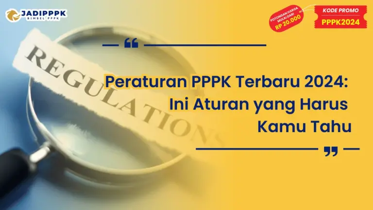 Peraturan PPPK Terbaru 2024