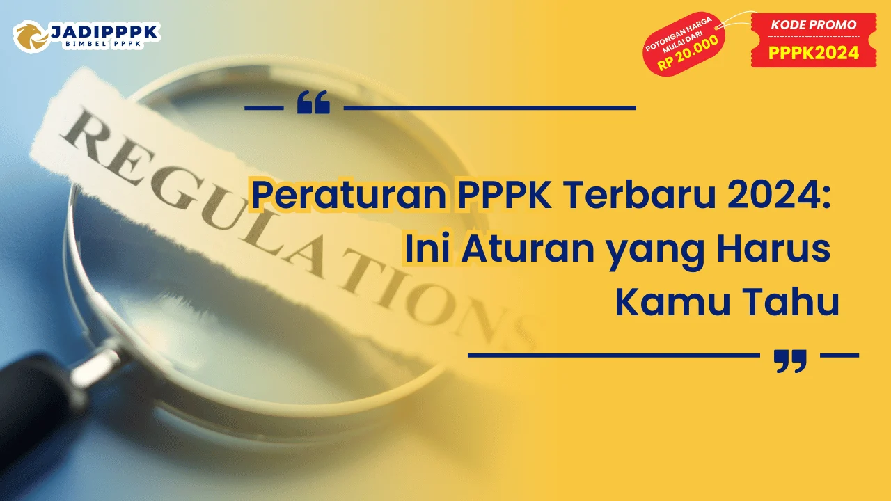 Peraturan PPPK Terbaru 2024
