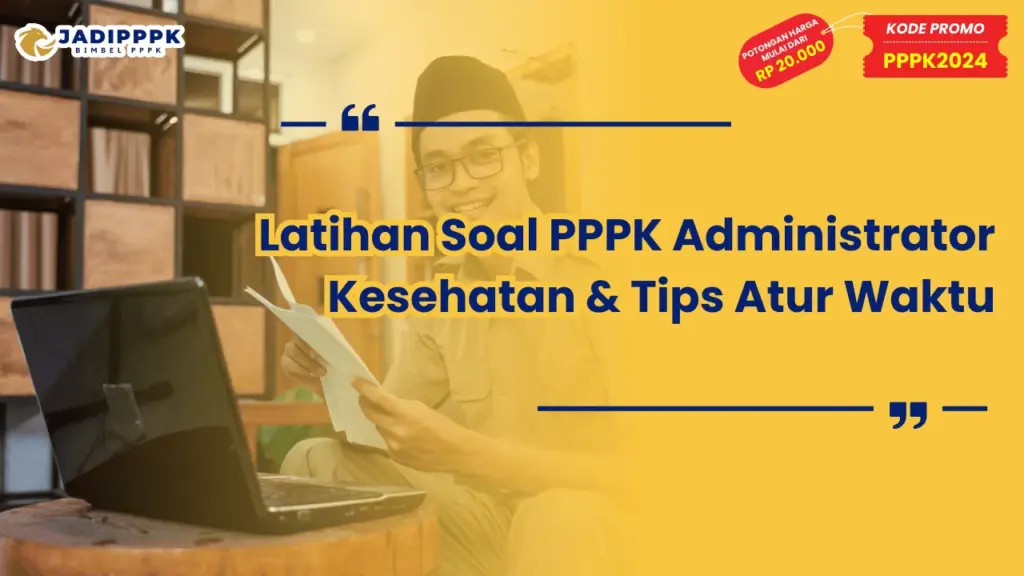 Latihan Soal PPPK Administrator Kesehatan