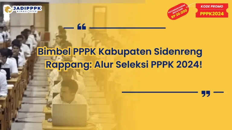 Bimbel PPPK Kabupaten Sidenreng Rappang