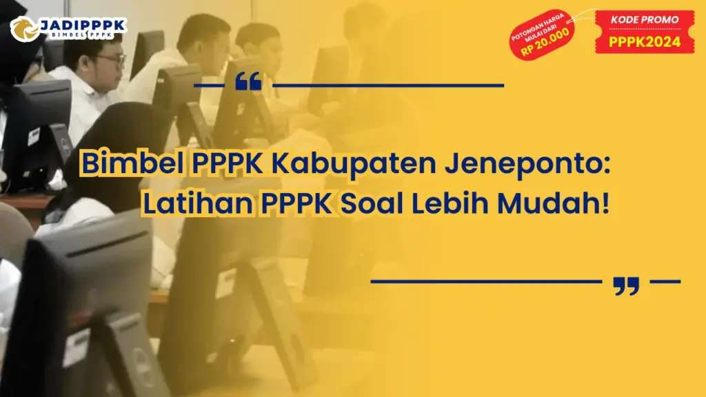 Bimbel PPPK Kabupaten Jeneponto