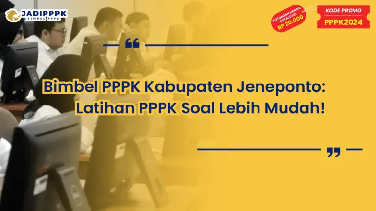 Bimbel PPPK Kabupaten Jeneponto