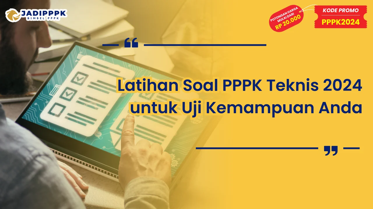 Latihan Soal PPPK Teknis 2024