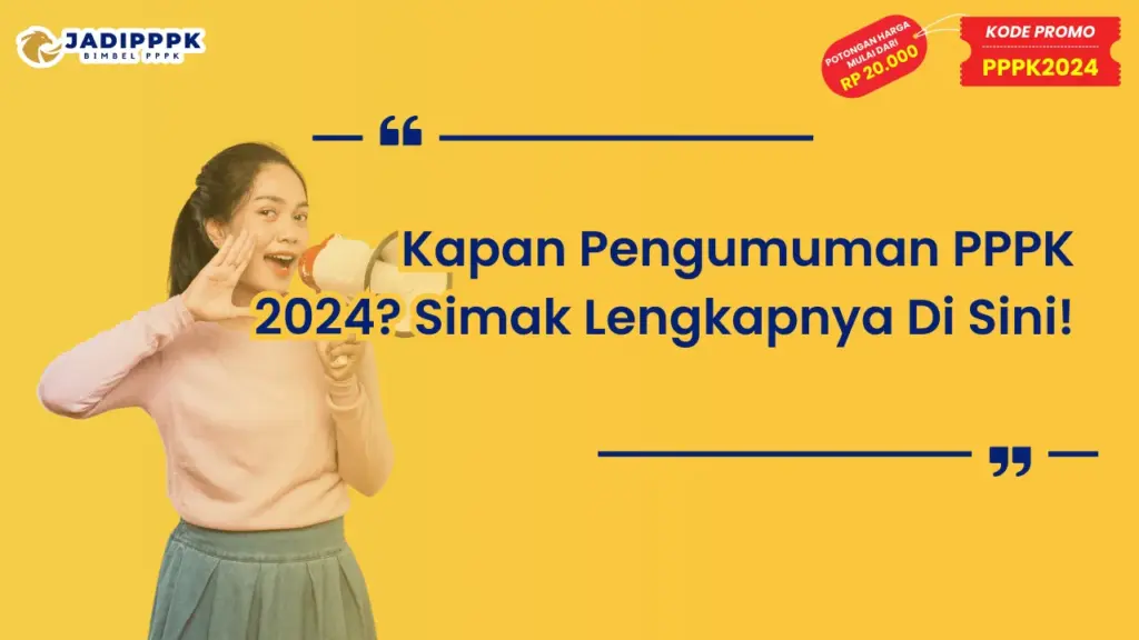 Kapan Pengumuman PPPK 2024