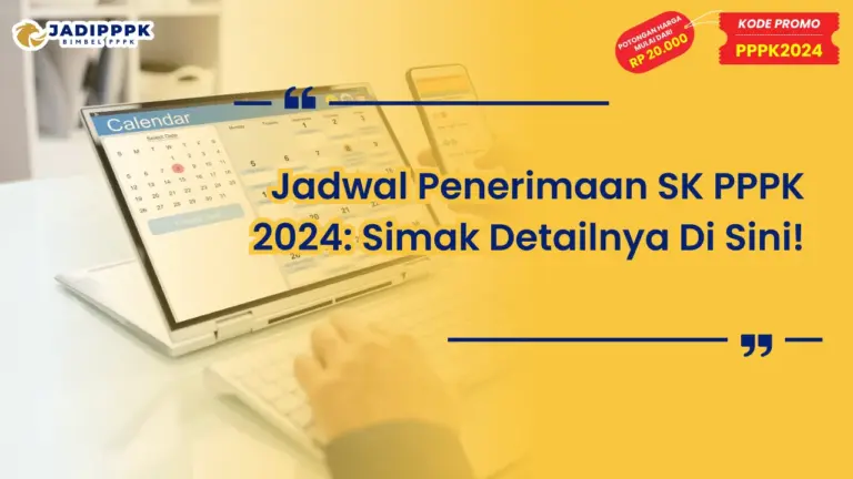 Jadwal Penerimaan SK PPPK 2024