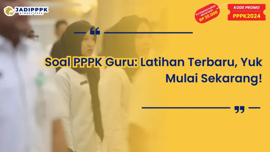 Soal PPPK Guru