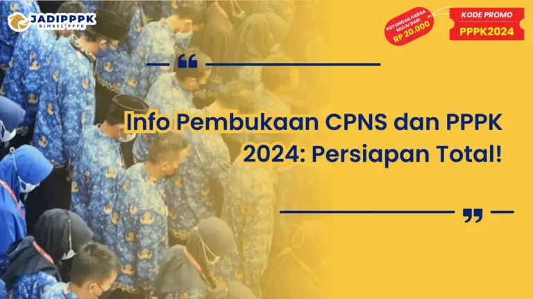 Info Pembukaan CPNS dan PPPK 2024