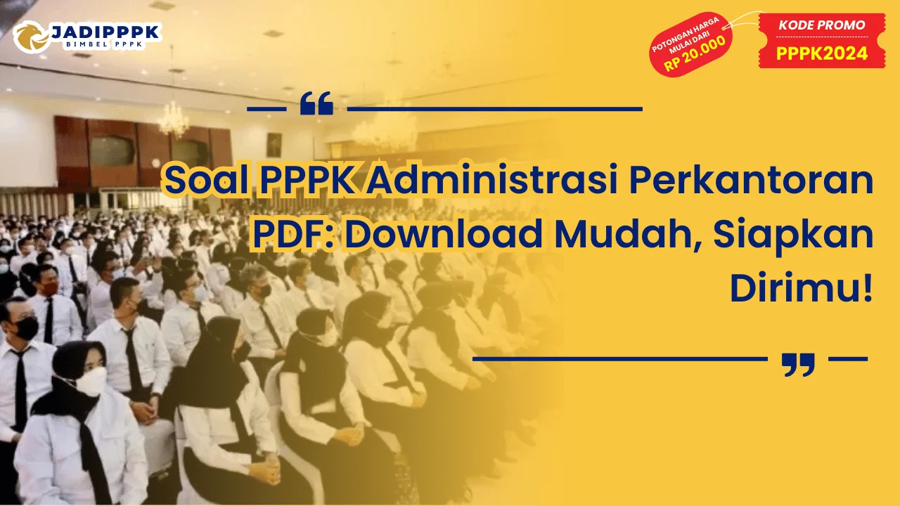 Soal PPPK Administrasi Perkantoran PDF