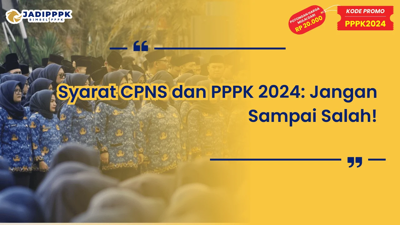 Syarat CPNS dan PPPK 2024