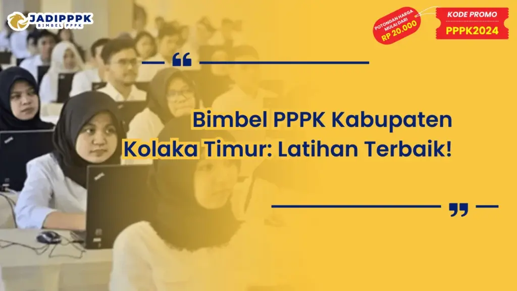 Bimbel PPPK Kabupaten Kolaka Timur