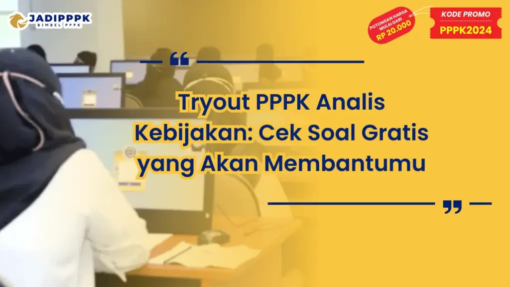 Tryout PPPK Analis Kebijakan