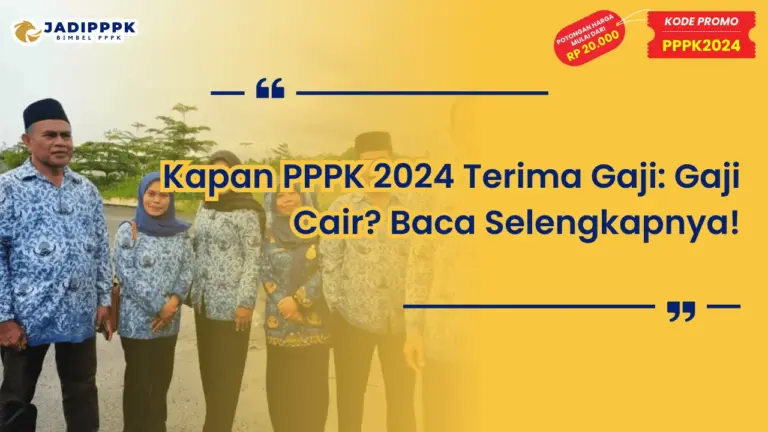 Kapan PPPK 2024 Terima Gaji