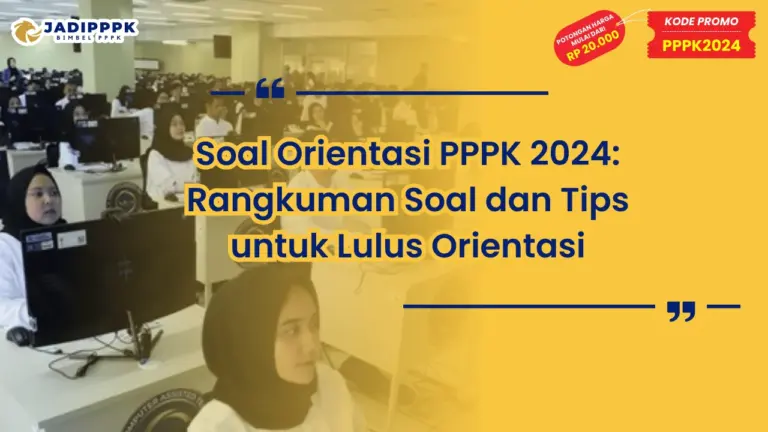 Soal Orientasi PPPK 2024