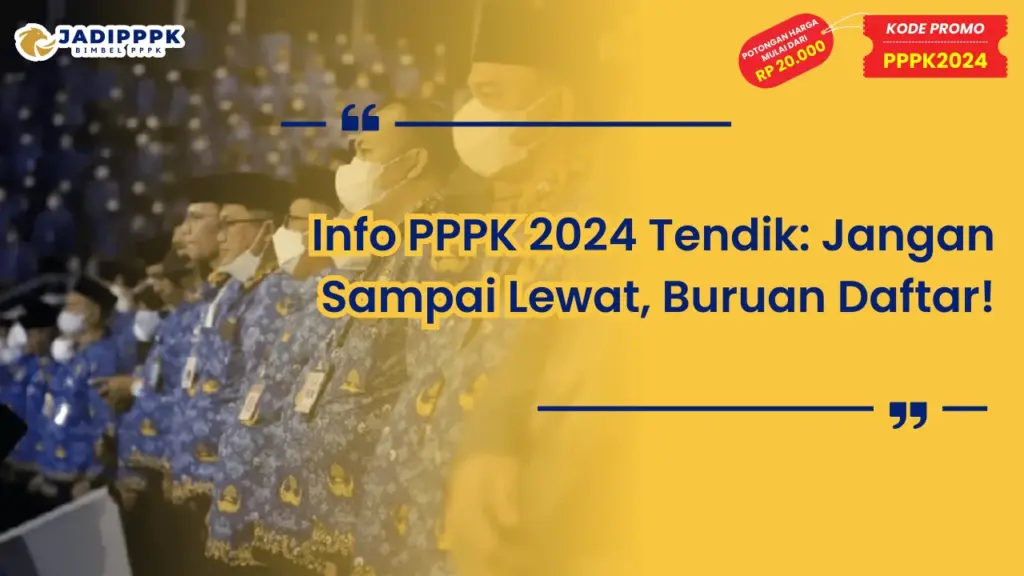 Info PPPK 2024 Tendik