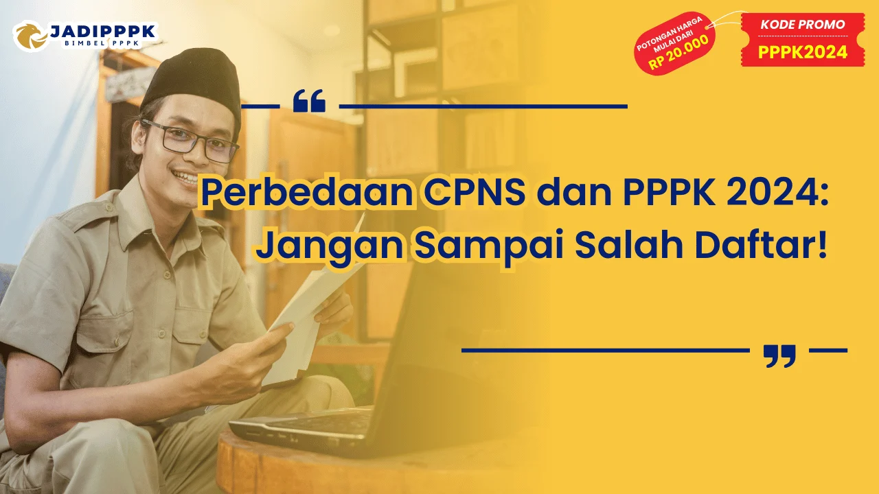 Perbedaan CPNS dan PPPK 2024